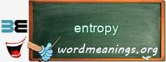 WordMeaning blackboard for entropy